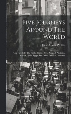 bokomslag Five Journeys Around The World