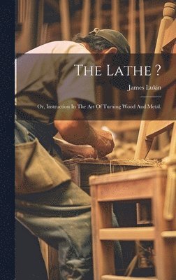 bokomslag Lathe ?