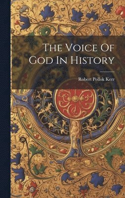 The Voice Of God In History 1