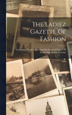 bokomslag Ladiez Gazette Of Fashion