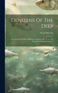 bokomslag Denizens Of The Deep