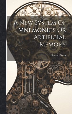 Samuel Sams - New System Of Mnemonics Or Artificial Memory, Inbunden