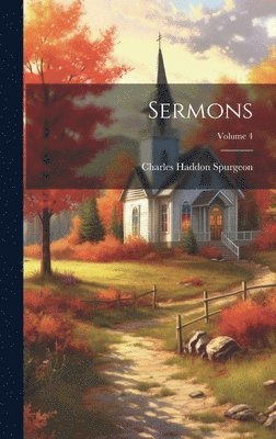 bokomslag Sermons; Volume 4