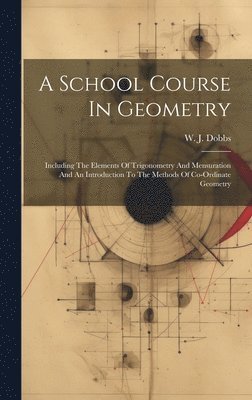 A School Course In Geometry 1