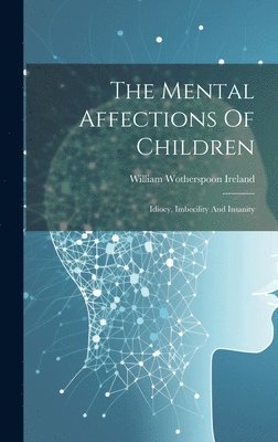Mental Affections Of Children