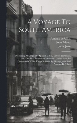 A Voyage To South America 1