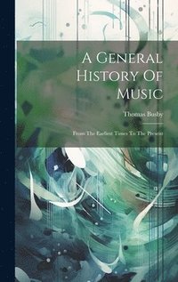 bokomslag General History Of Music