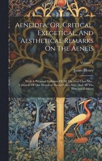 bokomslag Aeneidea, Or, Critical, Exegetical, And Aesthetical Remarks On The Aeneis