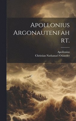 bokomslag Apollonius Argonautenfahrt.