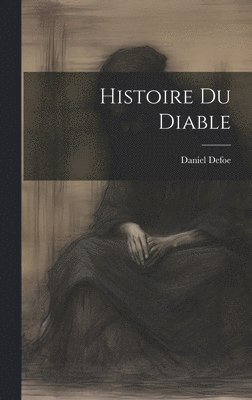 Histoire Du Diable