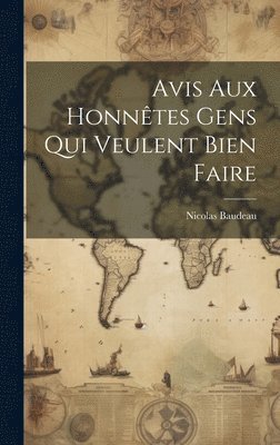 bokomslag Avis Aux Honntes Gens Qui Veulent Bien Faire