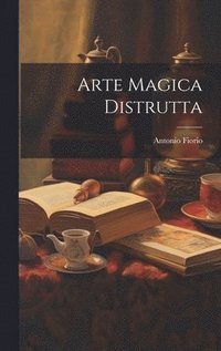 bokomslag Arte Magica Distrutta