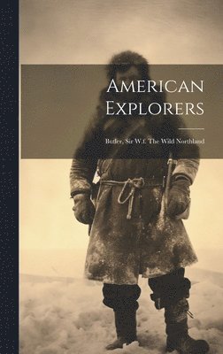 bokomslag American Explorers