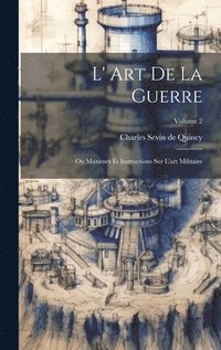 bokomslag L' Art De La Guerre