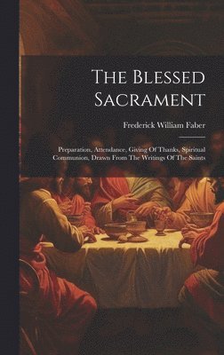 The Blessed Sacrament 1