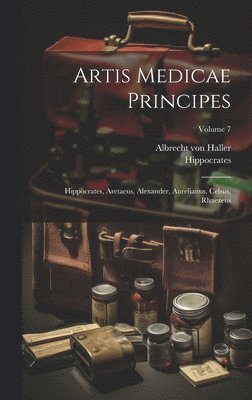 Albrecht Von Haller, Hippocrates - Artis Medicae Principes, Inbunden