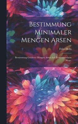 Bestimmung minimaler Mengen Arsen
