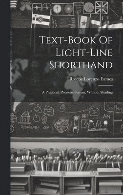 Text-book Of Light-line Shorthand 1