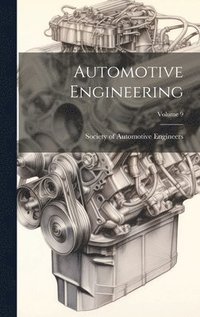 bokomslag Automotive Engineering; Volume 9