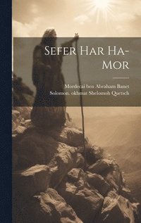 bokomslag Sefer Har Ha-mor