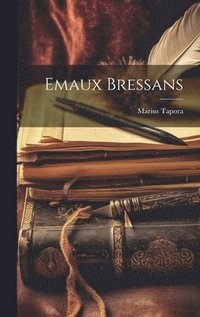 bokomslag Emaux Bressans