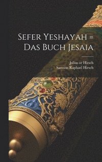 bokomslag Sefer Yeshayah = Das Buch Jesaia