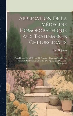 Application De La Mdecine Homoeopathique Aux Traitements Chirurgicaux 1