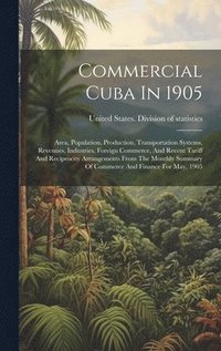 bokomslag Commercial Cuba In 1905