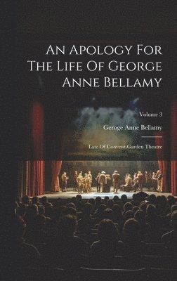 An Apology For The Life Of George Anne Bellamy 1