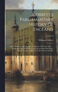 bokomslag Cobbett's Parliamentary History Of England