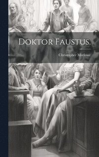 bokomslag Doktor Faustus.