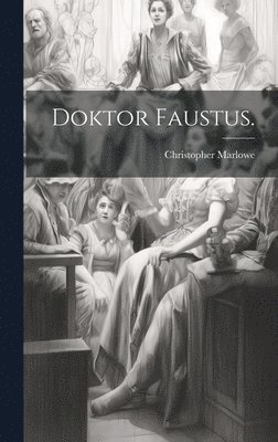 Doktor Faustus. 1