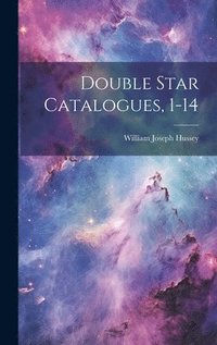 bokomslag Double Star Catalogues, 1-14