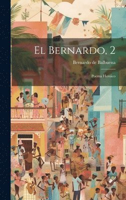 El Bernardo, 2 1