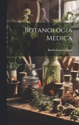 bokomslag Botanologia Medica