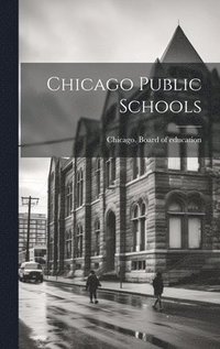 bokomslag Chicago Public Schools