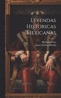 bokomslag Leyendas Historicas Mexicanas