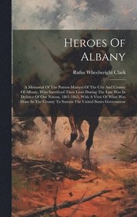 bokomslag Heroes Of Albany
