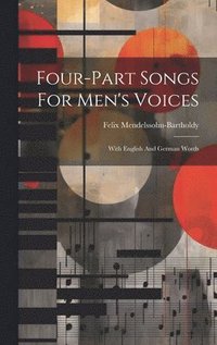 bokomslag Four-part Songs For Men's Voices