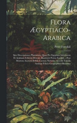 Flora Ægyptiaco-arabica
