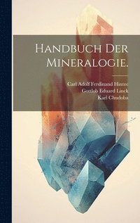 bokomslag Handbuch der Mineralogie.