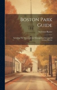 bokomslag Boston Park Guide