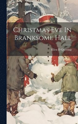 bokomslag Christmas Eve In Branksome Hall