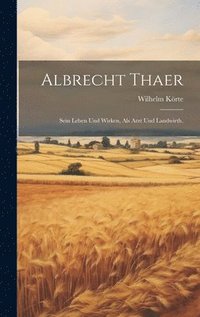 bokomslag Albrecht Thaer
