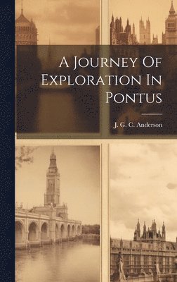 bokomslag Journey Of Exploration In Pontus