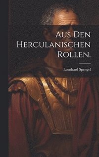 bokomslag Aus den Herculanischen Rollen.