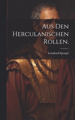 bokomslag Aus den Herculanischen Rollen.