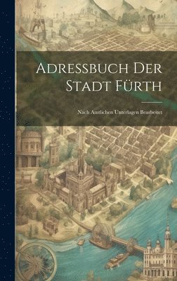 bokomslag Adressbuch Der Stadt Frth