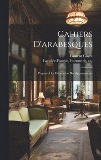 bokomslag Cahiers D'arabesques