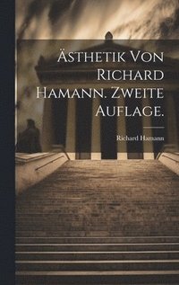 bokomslag sthetik von Richard Hamann. Zweite Auflage.